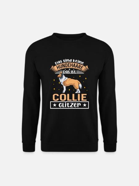 Das Sind Keine Hundehaare Das Ist Collie Glitzer - Unisex Pullover - Schwarz