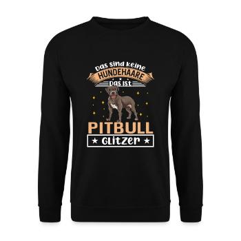 Das Sind Keine Hundehaare Das Ist Pitbull Glitzer - Unisex Pullover - Schwarz - Vorne - Alina (178cm) & Michal (187cm)