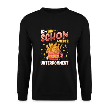 Ich Bin Schon Wieder Total Unterpommest Fritten Po - Unisex Pullover - Schwarz - Vorne - Alina (178cm) & Michal (187cm)
