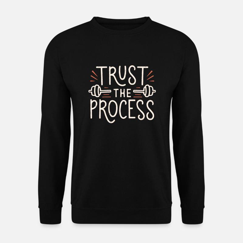 Trust the process gym - Unisex Sweatshirt - black