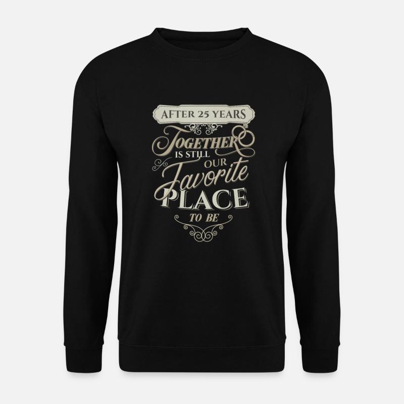 Silberner Jahrestag nach 25 Jahren zusammen ist - Unisex Pullover - Schwarz