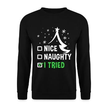 Nice, Naughty, I Tried - Christmas Gift - Unisex Sweatshirt - black - Front - Alina (178cm) & Michal (187cm)