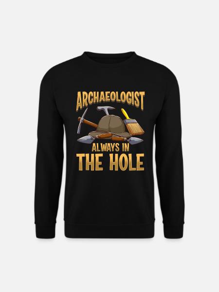 Archäologe Immer im Graben Archäologe - Unisex Pullover - Schwarz