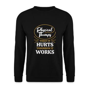 Cadeau de physiothérapeute aujourd'hui ça fait mal demain - Sweat-shirt Unisexe - noir - Devant - Alina (178cm) & Michal (187cm)