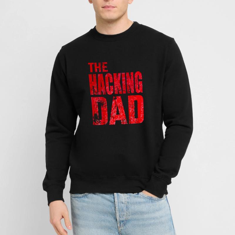 Le Hacking Dad Hacking Père Papa Code ordinateur Sweat-shirt Unisexe
