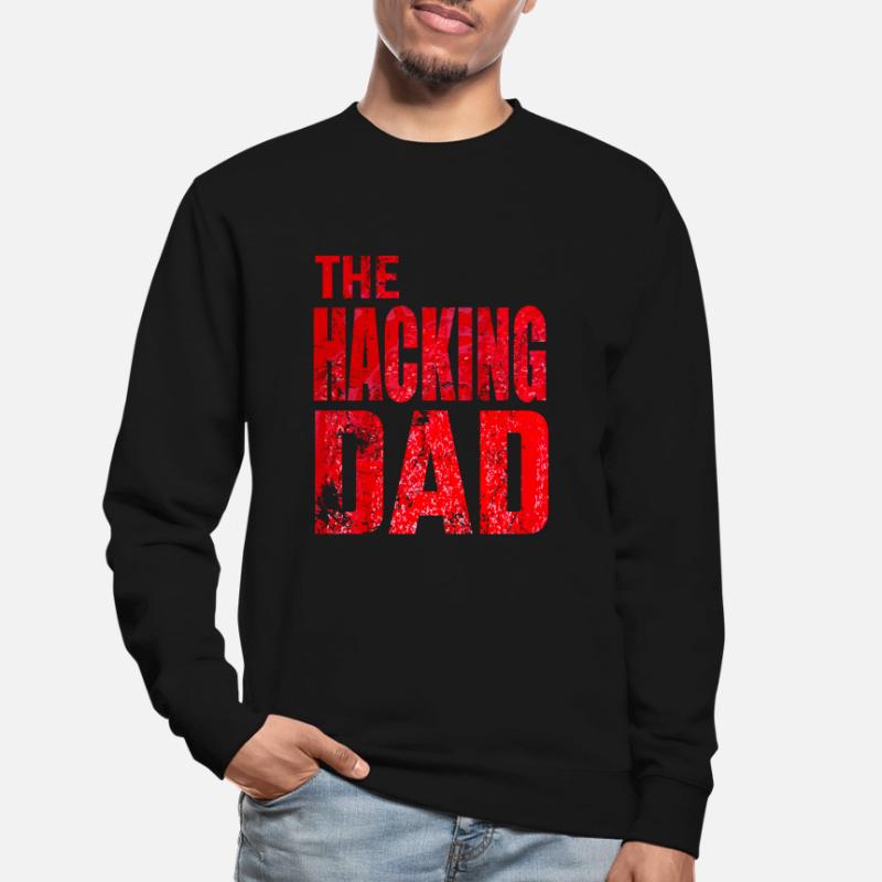 The Hacking Dad Hacker Vater Papa Code Computer Unisex Pullover