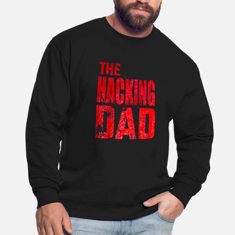 The Hacking Dad Hacker Vater Papa Code Computer Unisex Pullover