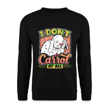 Cute Rabbit I Don't Carrot At All Puns Sarcasm - Unisex Sweatshirt - black - Front - Alina (178cm) & Michal (187cm)