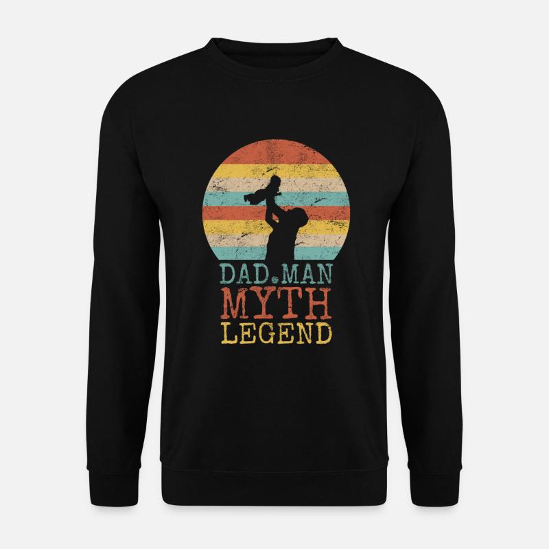 DAD MAN MYTH LEGEND - Unisex Pullover - Schwarz