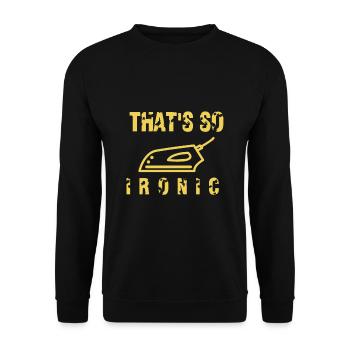 That's how Ironic irons - Unisex Sweatshirt - black - Front - Alina (178cm) & Michal (187cm)