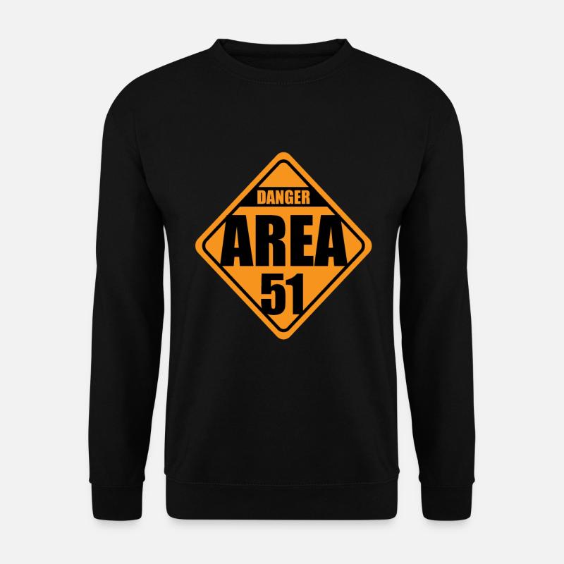 DANGER area 51 - Unisex Pullover - Schwarz