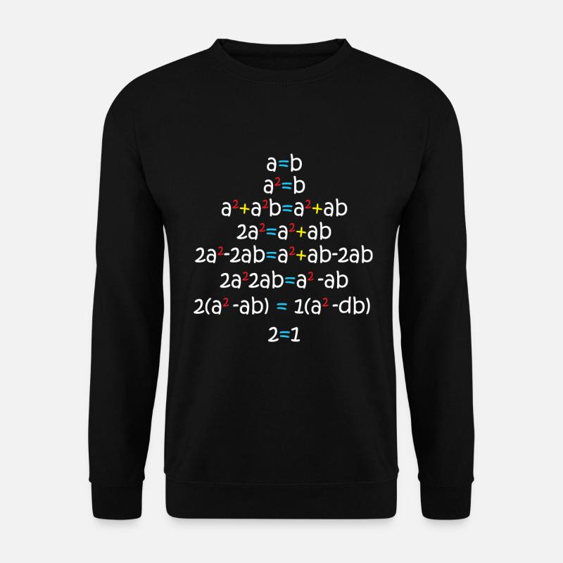 a=b Gleichung Formel Mathe Mathematik Algebra - Unisex Pullover - Schwarz