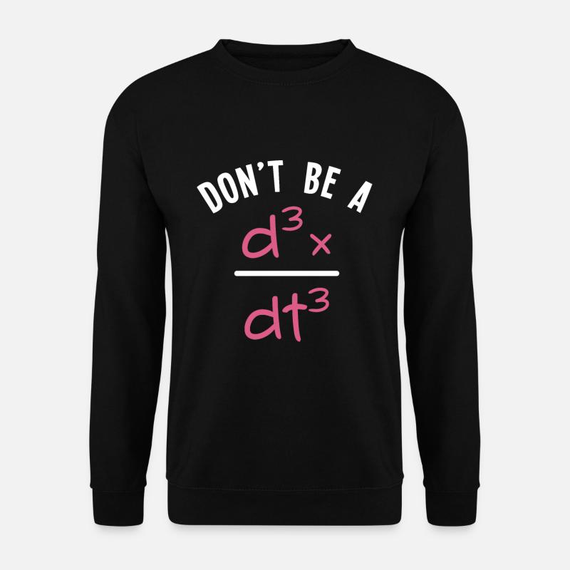 Don't Be a Jerk - Algebra Mathe Mathematik Lehrer - Unisex Pullover - Schwarz