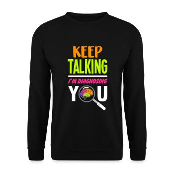 Diagnosing You - Psychologie Psychologe Therapeut - Unisex Pullover - Schwarz - Vorne - Alina (178cm) & Michal (187cm)