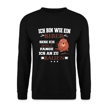 Holz Tischler Schreiner Biber Holzwurm Spruch - Unisex Pullover - Schwarz - Vorne - Alina (178cm) & Michal (187cm)