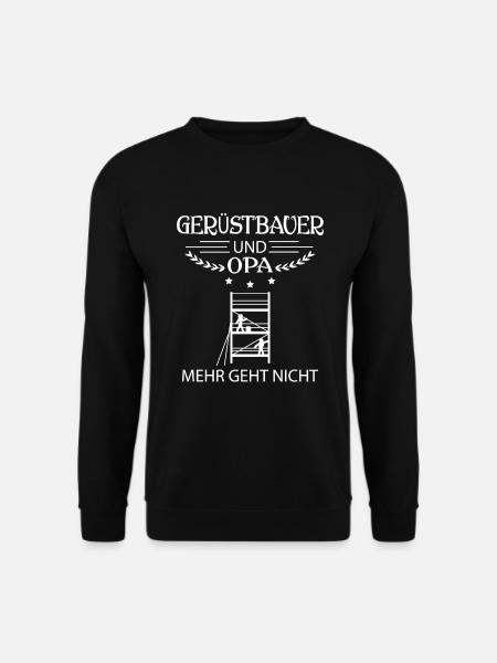 Gerüstbau Baustelle Großvater Gerüstbauer & Opa - Unisex Pullover - Schwarz