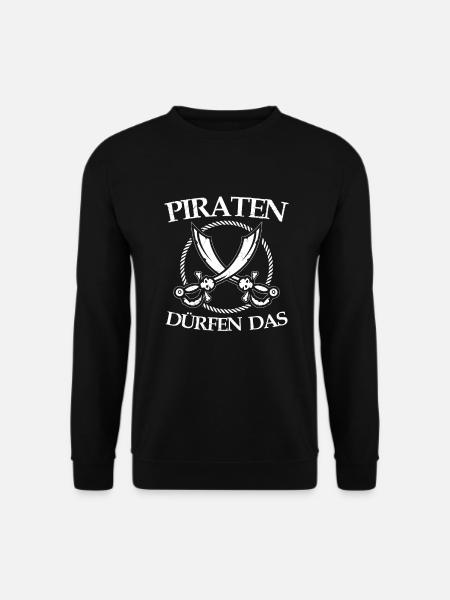 Pirat Piratenkostüm - Piraten Dürfen Das Kostüm - Unisex Pullover - Schwarz