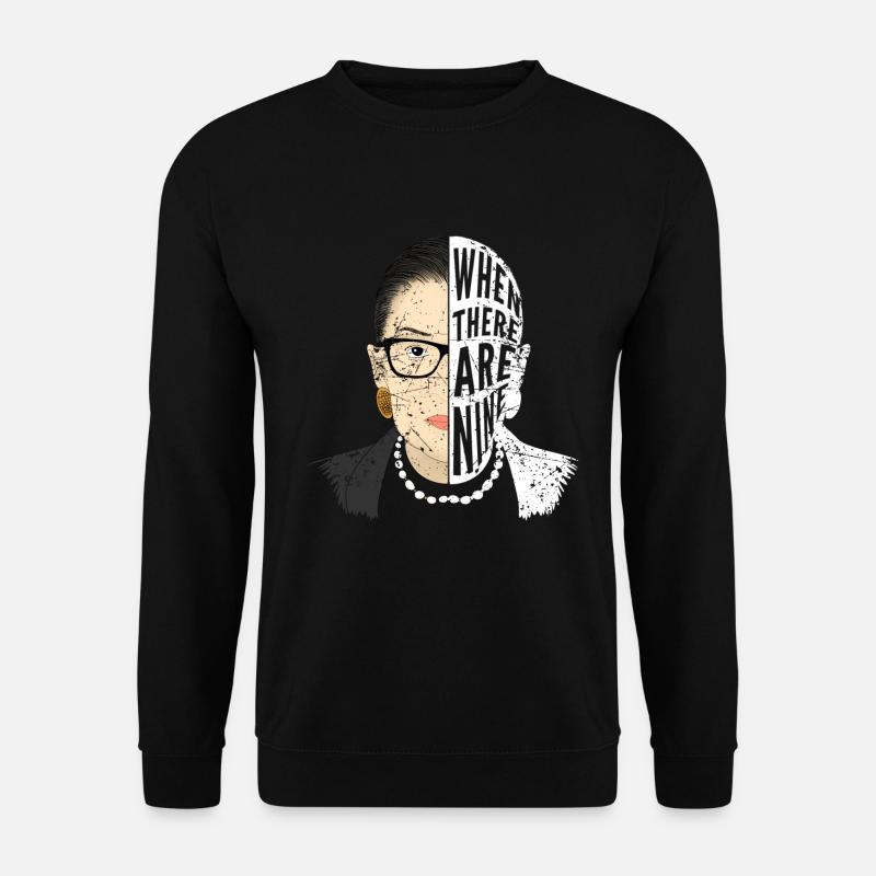 Ruth Bader Ginsburg When there are nine - Unisex Pullover - Schwarz
