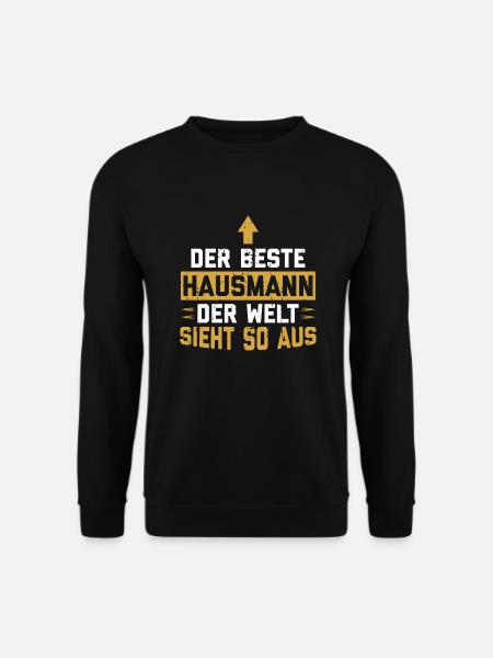 Bester Hausmann Der Welt Sieht So Aus - Hausmann - Unisex Pullover - Schwarz