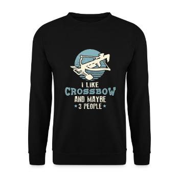 Armbrust Spruch I Like Crossbow & Maybe 3 People - Unisex Pullover - Schwarz - Vorne - Alina (178cm) & Michal (187cm)