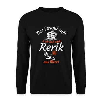 Rerik-Der Strand ruft und ich muss ans Meer -Funny - Unisex Pullover - Schwarz - Vorne - Alina (178cm) & Michal (187cm)