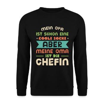 Mein Opa ist cool! Meine Oma ist die Chefin. Oma - Unisex Pullover - Schwarz - Vorne - Alina (178cm) & Michal (187cm)