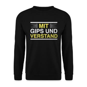 Mit Gips und Verstand. - Unisex Pullover - Schwarz - Vorne - Alina (178cm) & Michal (187cm)