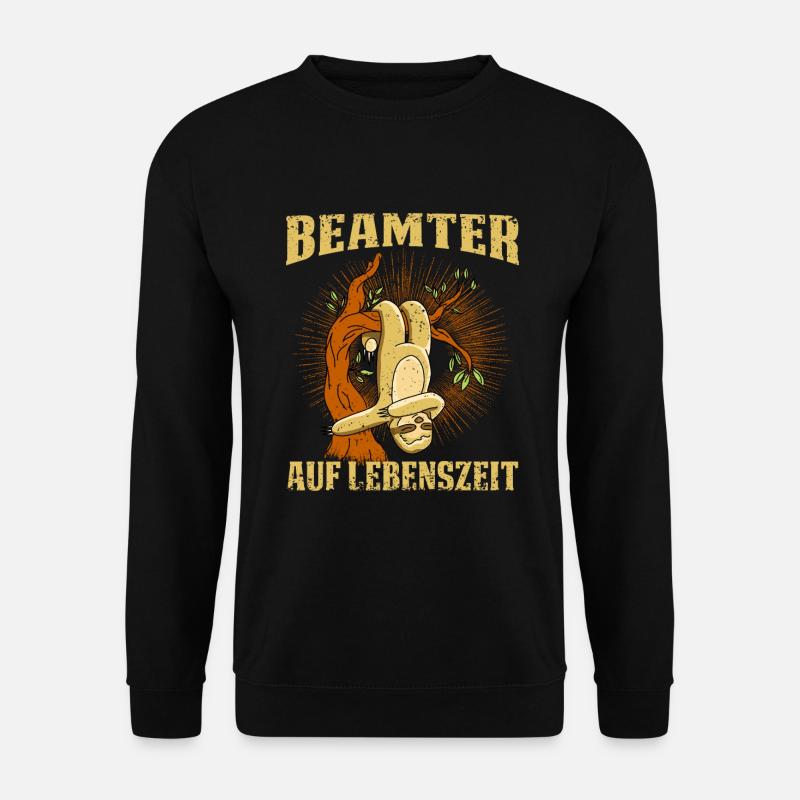 Beamter auf Lebenszeit. Faultier - Unisex Pullover - Schwarz