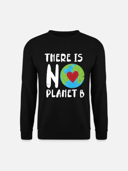 Es Gibt Kein Planet-b-design Für Den Klimawandel - Unisex Pullover - Schwarz