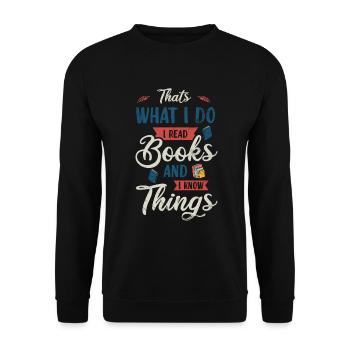 C’est ce que je fais, je lis des livres et je sais - Sweat-shirt Unisexe - noir - Devant - Alina (178cm) & Michal (187cm)