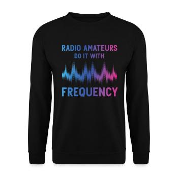 Radio Amateurs Do It With Frequency - Unisex Sweatshirt - black - Front - Alina (178cm) & Michal (187cm)