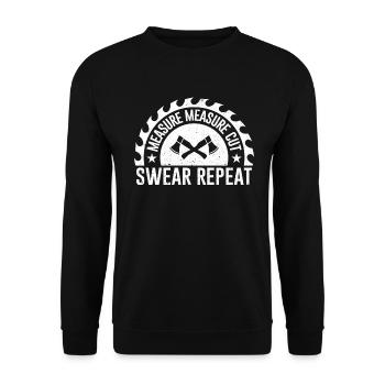 Measure Measure Cut Swear Repeat Design for - Unisex Sweatshirt - black - Front - Alina (178cm) & Michal (187cm)
