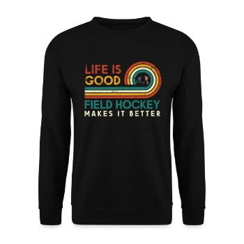 Das Leben Ist Gut Feldhockey Macht Es Besser Für - Unisex Pullover - Schwarz - Vorne - Alina (178cm) & Michal (187cm)