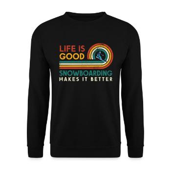 Das Leben Ist Gut Snowboarden Macht Es Besser Für - Unisex Pullover - Schwarz - Vorne - Alina (178cm) & Michal (187cm)