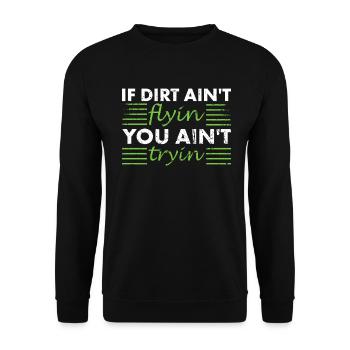 Si la saleté ne vole pas, n’essayez pas - Sweat-shirt Unisexe - noir - Devant - Alina (178cm) & Michal (187cm)
