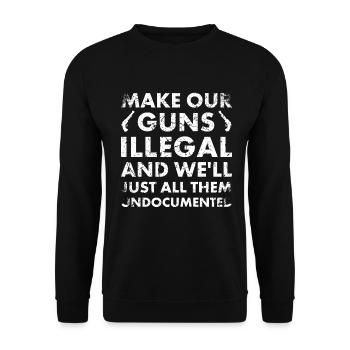 Rendre nos armes illégales et nous le ferons - Sweat-shirt Unisexe - noir - Devant - Alina (178cm) & Michal (187cm)