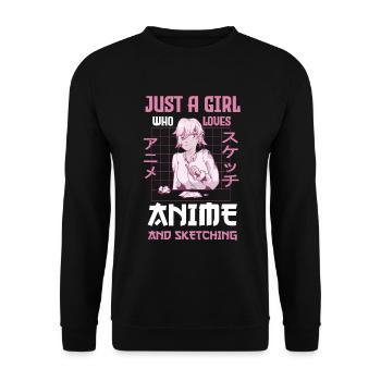 Just A Girl Who Loves Anime And Sketching - Unisex Sweatshirt - black - Front - Alina (178cm) & Michal (187cm)