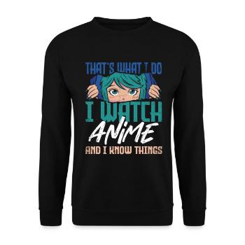 This Is What I Do, I Watch Anime And I - Unisex Sweatshirt - black - Front - Alina (178cm) & Michal (187cm)
