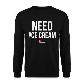 Benötigen Sie Eiscreme Für Gefrorenen Süßen Fan - Unisex Pullover - Schwarz - Vorne - Alina (178cm) & Michal (187cm)