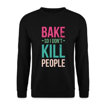Cuisiner pour que je n’aie pas de gens pour les boulangers ou - Sweat-shirt Unisexe - noir - Devant - Alina (178cm) & Michal (187cm)