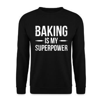 Baking is my superpower for baking or baking - Unisex Sweatshirt - black - Front - Alina (178cm) & Michal (187cm)