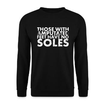 Diejenigen Mit Amputierten Füßen Haben Keine - Unisex Pullover - Schwarz - Vorne - Alina (178cm) & Michal (187cm)