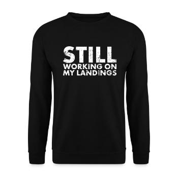I'm Still Working on My Landing Design - Unisex Sweatshirt - black - Front - Alina (178cm) & Michal (187cm)