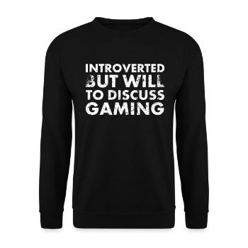 Introvertiert, Aber Bereit, Gaming Für Einen Gamer - Unisex Pullover - Schwarz - Vorne - Alina (178cm) & Michal (187cm)