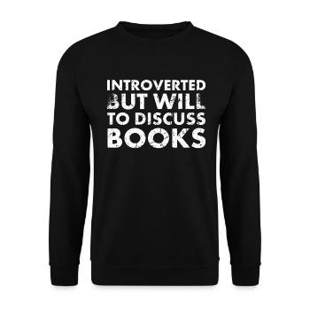Introverti, mais la volonté de livres pour le livre - Sweat-shirt Unisexe - noir - Devant - Alina (178cm) & Michal (187cm)