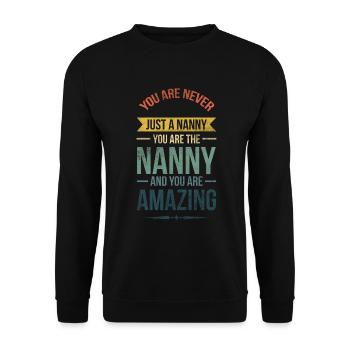 You are never just a nanny for whom you - Unisex Sweatshirt - black - Front - Alina (178cm) & Michal (187cm)