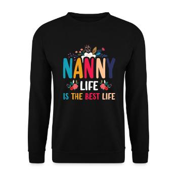 Das Nanny-leben Ist Das Beste Leben Für Großmutter - Unisex Pullover - Schwarz - Vorne - Alina (178cm) & Michal (187cm)