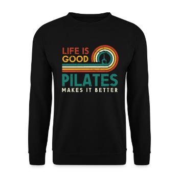 Das Leben Ist Gut, Pilates Macht Es Besser Für - Unisex Pullover - Schwarz - Vorne - Alina (178cm) & Michal (187cm)
