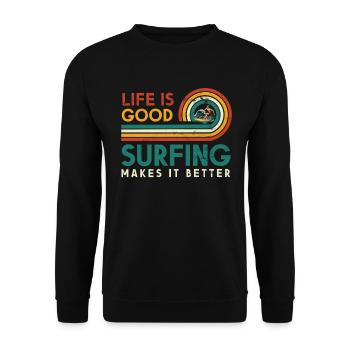 Das Leben Ist Gut Surfen Macht Es Besser Für Einen - Unisex Pullover - Schwarz - Vorne - Alina (178cm) & Michal (187cm)