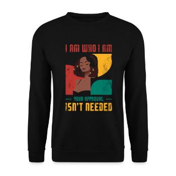 I am who I am, your consent will not - Unisex Sweatshirt - black - Front - Alina (178cm) & Michal (187cm)